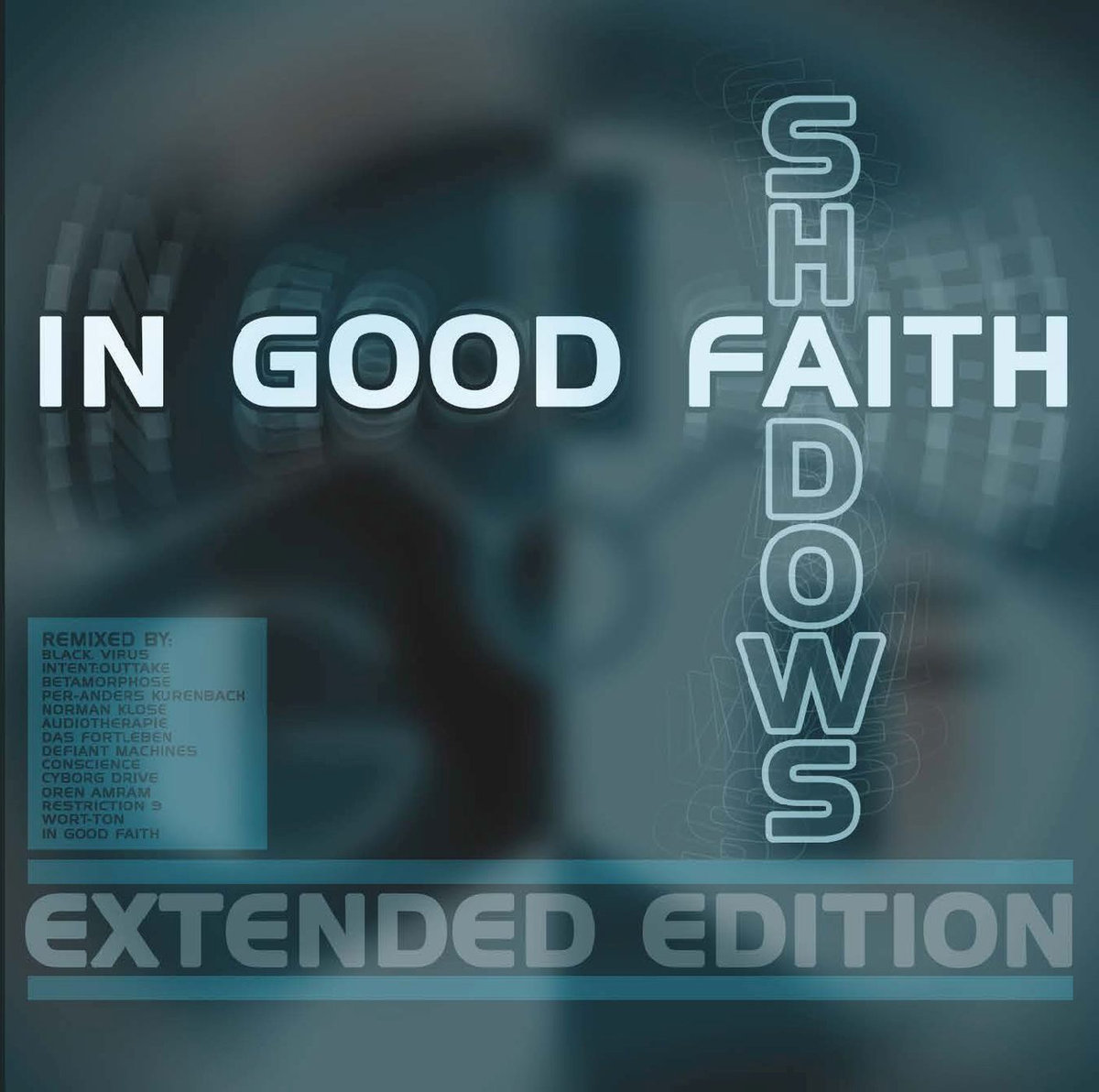 In Good Faith - Shadows (Desastroes Remix)